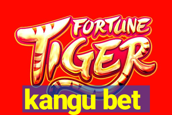 kangu bet